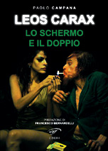 Leos Carax – Lo schermo e il doppio