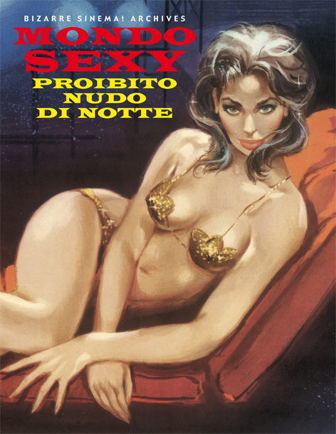 BIZARRE SINEMA ARCHIVES: MONDO SEXY PROIBITO NUDO DI NOTTE…