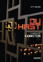 Du Hast – La musica dei Rammstein