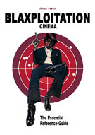 BLAXPLOITATION CINEMA – The essential reference guide