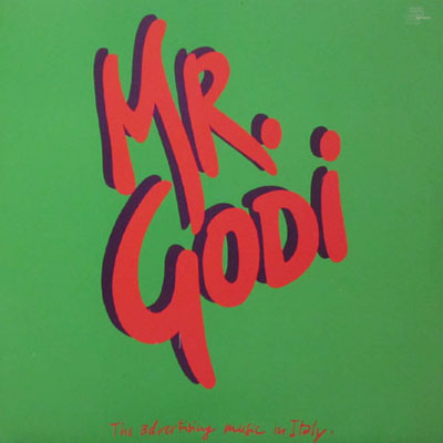 Mr. Godi – Mr. Jingle – The advertising music in Italy (LP – PROMO)