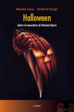 Halloween – Dietro la maschera di Michael Myers