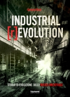 Industrial (r)evolution – Storia ed evoluzione della musica industriale