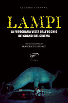 Lampi – La fotografia vista dall’occhio dei grandi del cinema
