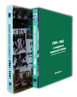 1944-1963: i complessi musicali italiani – la loro storia attraverso le immagini