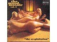 Mood Mosaic  3 – The Sexploitation