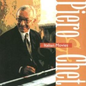 Piero & Chet – Italian Movies (CD)