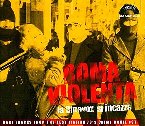 Roma violenta – La Cinevox si incazza (CD Digipack)