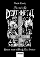 Swedish Death Metal – La vera storia del Death Metal Svedese