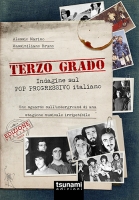 TERZO GRADO – Uno sguardo sull’underground di una stagione musicale irripetibile