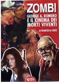 Zombi! George A. Romero e il cinema dei morti viventi