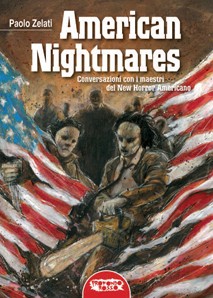 American nightmares – Conversazioni con i maestri del New Horror americano