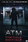 Atm – Trappola Mortale
