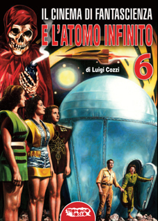 Cinema di fantascienza vol.6: l’atomo infinito