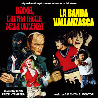 Roma l’altra faccia della violenza + La banda Vallanzasca