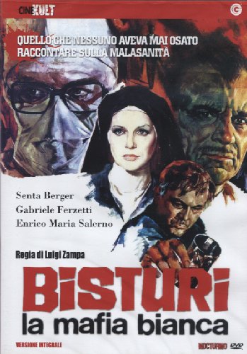 Bisturi la mafia bianca