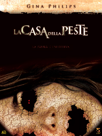 Casa della peste, La