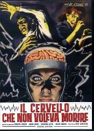 Cervello che non voleva morire, Il (The brain thet wouldn’t die!)