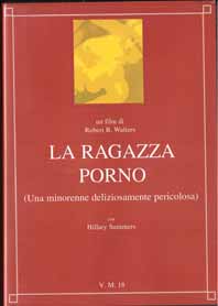 Ragazza porno, La – Una minorenne deliziosamente pericolosa (HARDCORE)