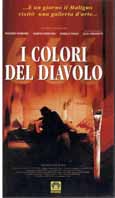 Colori del diavolo, I (VHS)