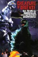 Creature d’oriente – Nel regno di Godzilla e del fantastico giapponese