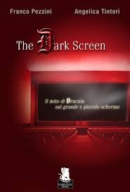 Dark Screen – Il mito di Dracula sul grande e piccolo schermo