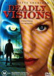 Deadly Visions