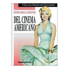 Dizionario Larousse del Cinema americano