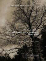 Dizionario del cinema horror americano 1980-2000