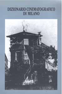 Dizionario Cinematografico di Milano