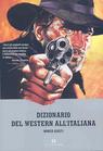 Dizionario del western all’italiana (Marco Giusti)