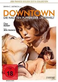Downtown – Die nackten Puppen der Unterwelt (Goya Collection)