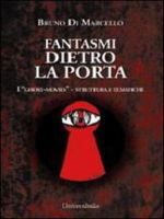 Fantasmi dietro la porta –  I «ghost-movies» struttura e tematiche
