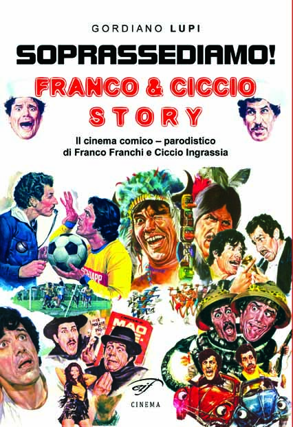 Soprassediamo! Franco & Ciccio Story