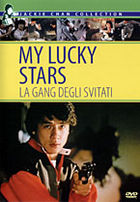 Gang degli svitati, La – My lucky star