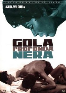 Gola profonda nera – Uncut (Ed. Limitata E Numerata)