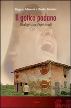 Gotico Padano – Dialogo con Pupi Avati