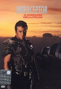 Interceptor – Il guerriero della strada (Mad Max 2)