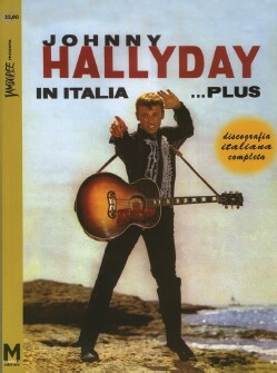 Johnny Hallyday in Italia…plus