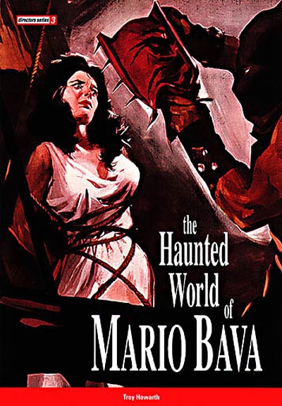 Haunted World of Mario Bava, The