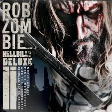 Rob Zombie – Hellbilly Deluxe 2 (CD + DVD)