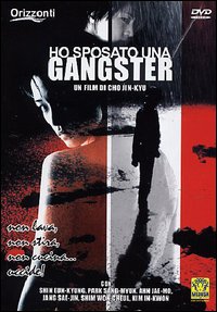 Ho sposato una gangster