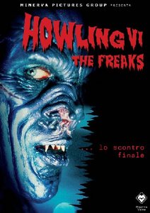 Howling 6 – The freaks (L’ululato 6)