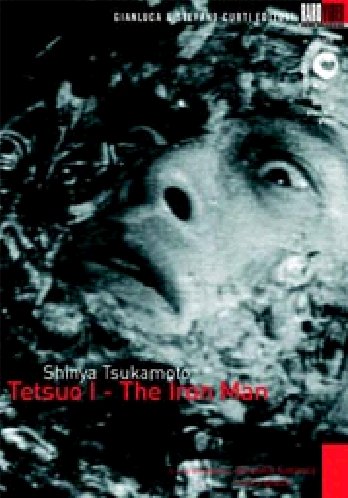 Tetsuo 1 – The Iron Man (prima edizione)