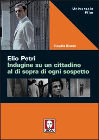 Elio Petri – Indagine su un cittadino al di sopra di ogni sospetto