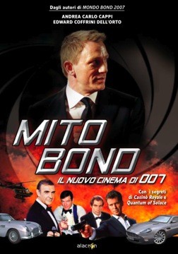 Mito Bond: il nuovo cinema di 007
