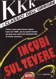 Storia dei KKK – I classici dell’orrore