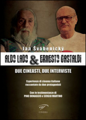 Aldo Lado & Ernesto Gastaldi Due cineasti, due interviste