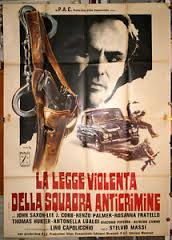Legge violenta della squadra anticrimine, La (Manifesto cinematografico originale 100×140)