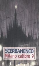 Scerbanenco – Milano Calibro 9 (edizione 1993)